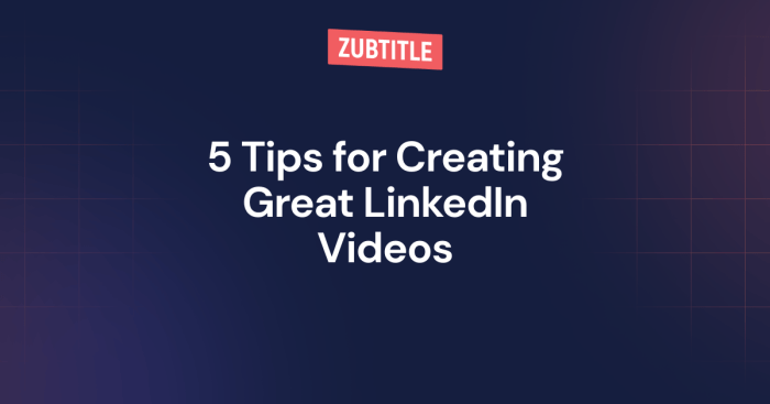 Creating Video Content for LinkedIn