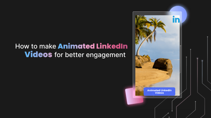 Creating Video Content for LinkedIn